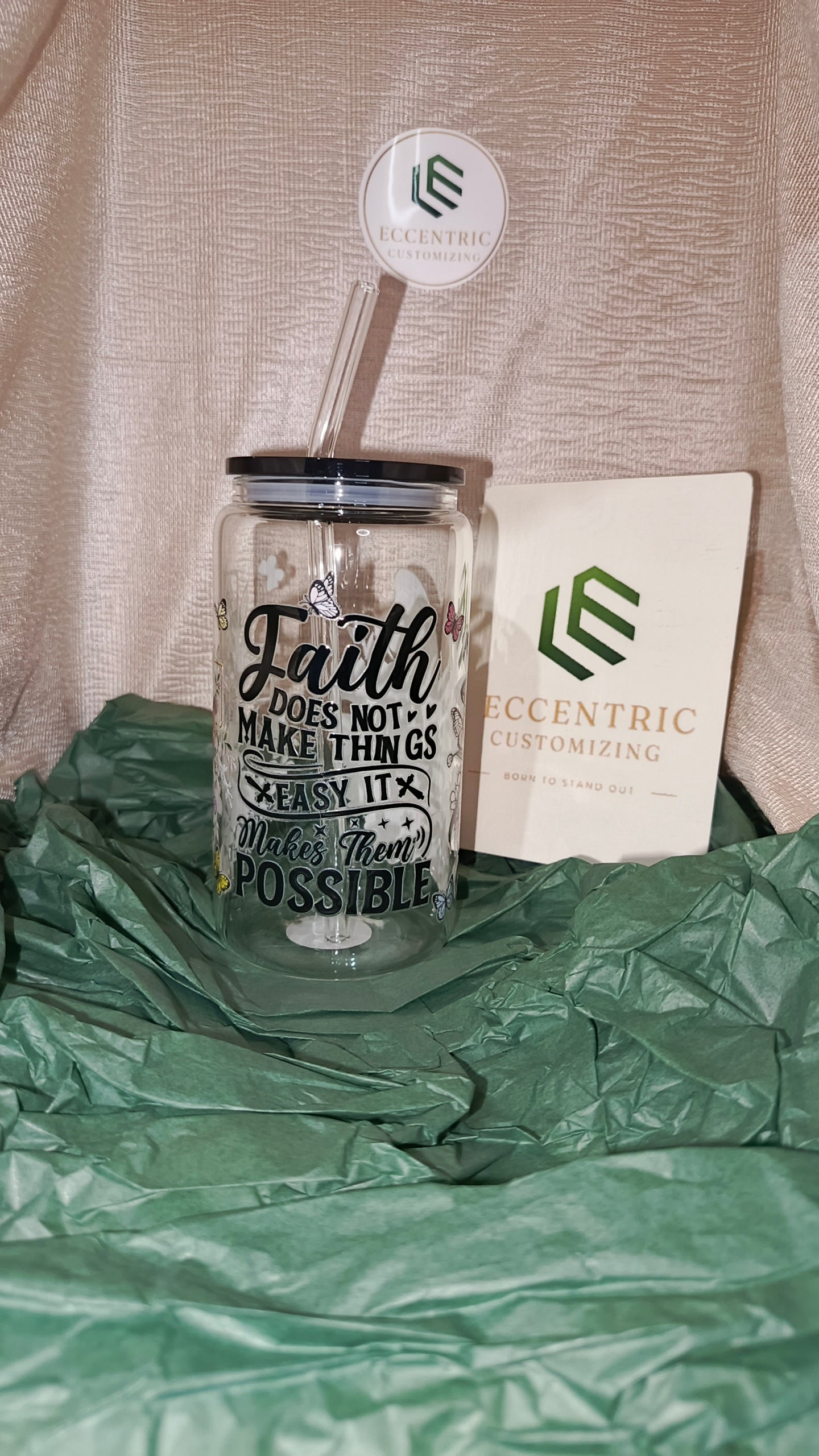 “Faith Does Not Make Things Easy, It Makes Them Possible” Inspirational Glass Can