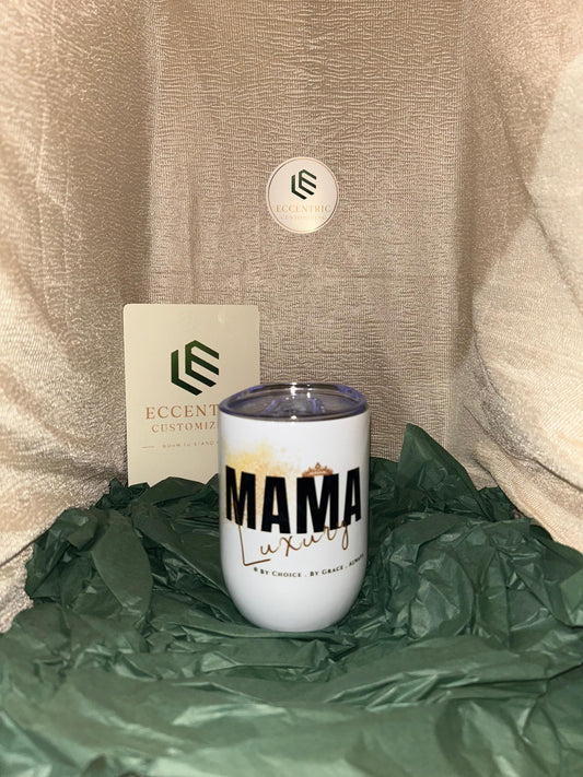 Mama Luxury Tumbler